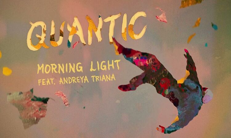 Quantic - Morning Light (feat. Andreya Triana) (Official Audio)