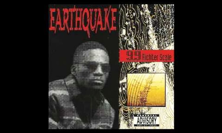 Earthquake - Go And Gettcha Gat