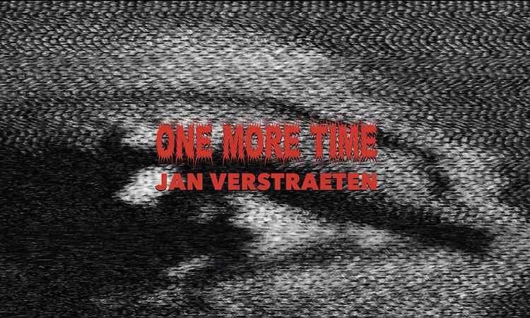 Jan Verstraeten - ONE MORE TIME