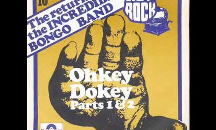 Incredible Bongo Band - Ohkey Dokey Parts 1 & 2