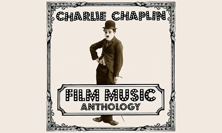 Charlie Chaplin Film Music Anthology - Terry's Success (Child's Theme) (From "Limelight")