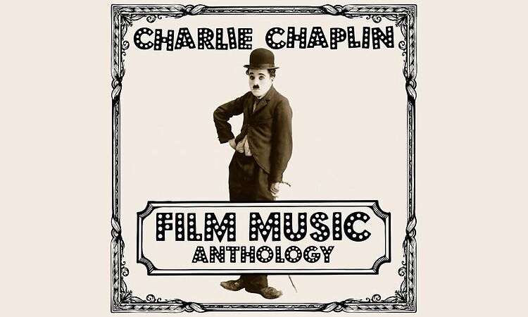 Charlie Chaplin Film Music Anthology - Final Speech from "The Great Dictator"