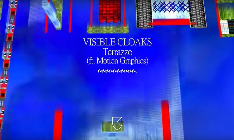 Visible Cloaks  - Terrazzo (Ft. Motion Graphics)