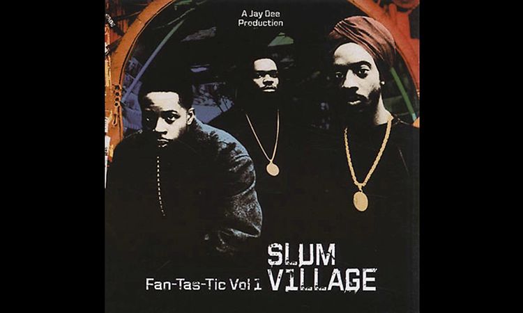 Slum Village - Fan-Tas-Tic (Vol.1) [Full 2006 album]