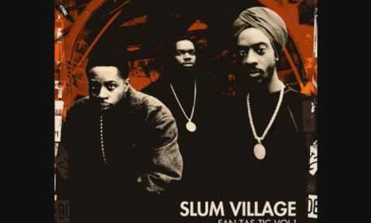 Slum Village - Fantasic
