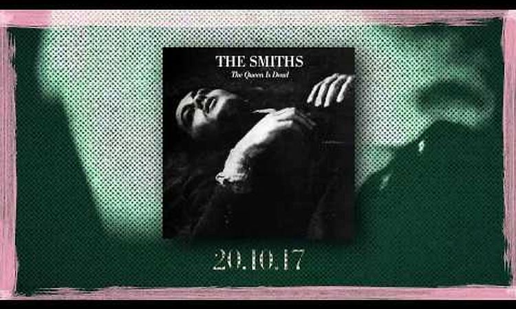 The Smiths - The Queen is Dead (Deluxe)