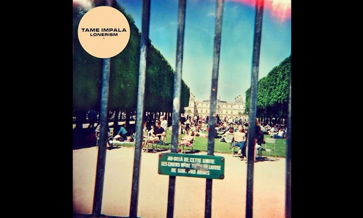 Tame impala - Lonerism