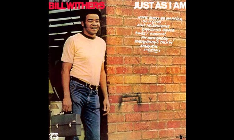 Bill Withers Just As I Am