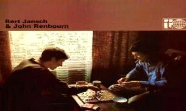 Bert Jansch, John Renbourn - Goodbye Pork Pie Hat  [Bert and John] 1966