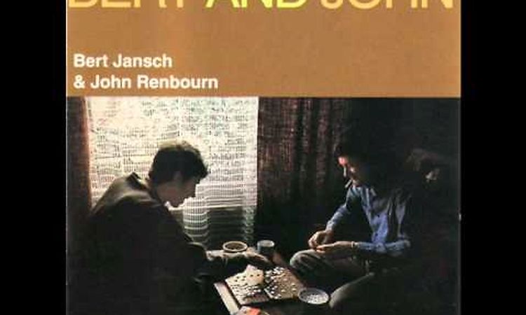 Bert Jansch & John Renbourn - No exit