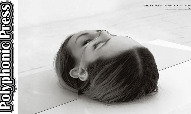 Album Review: The National - Trouble Will Find Me