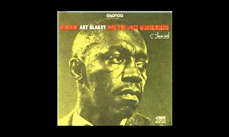 Art Blakey and The Jazz Messengers Moanin' (1958) Full Album.flv