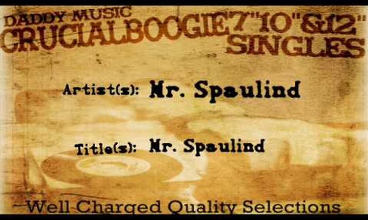 Mr Spaulind - Mr. Spaulind