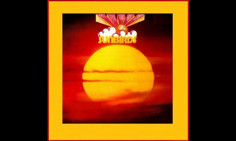 Sunbirds - Spanish Sun (1971) HQ