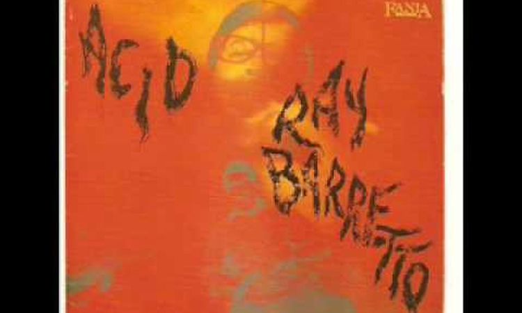 ray barretto - acid