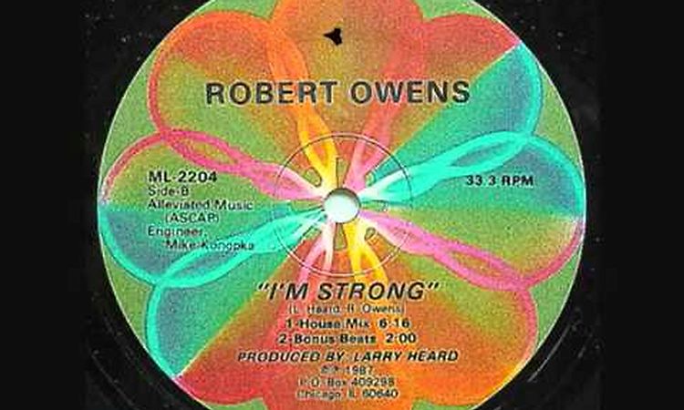 Robert Owens - I'm Strong (House Mix)