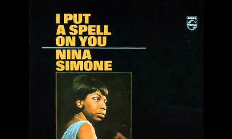 Nina Simone - I Put A Spell On You (Full Album)