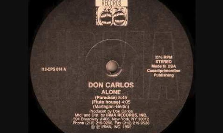Don Carlos - Alone (Flute House) 1991