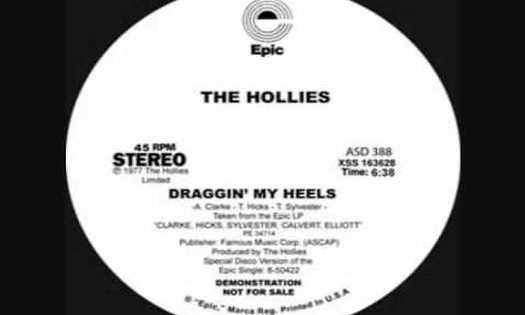 The Hollies Draggin`my heels - Club Mix