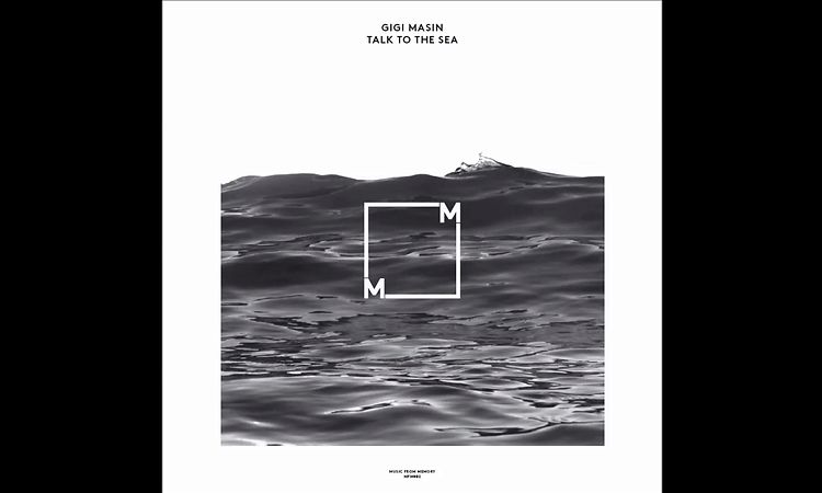 Gigi Masin - Talk To The Sea