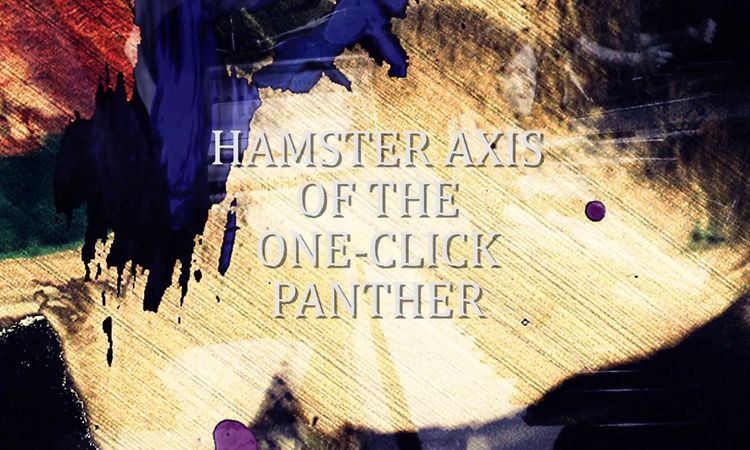 Hamster Axis - MEST teaser