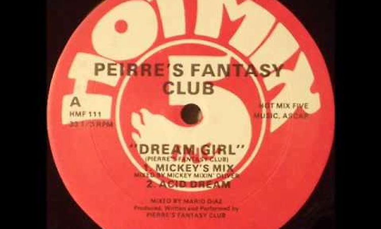 Pierre's Fantasy Club - Dream Girl (Mickey's Mix)