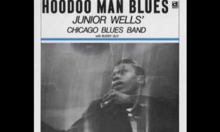 Junior Wells' Chicago Blues Band - In The Wee Wee Hours