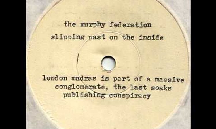 MURPHY FEDERATION - The Fed Up Skank (1981) Bing Selfish Les Enfants Du Paradis