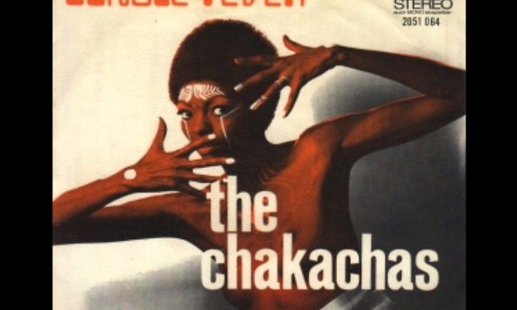 chakachas - Jungle Fever