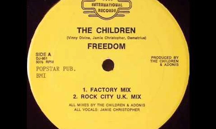 The Children - Freedom (Factory Mix)