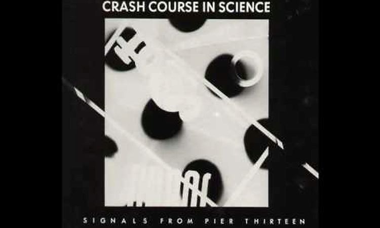 Crash Course in Science - Crashing Song