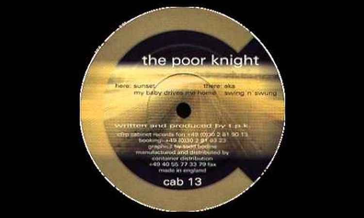 The Poor Knight ‎-- My Baby Drives Me Home