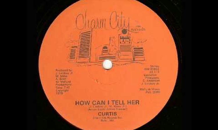 [Disco Down] Curtis - How Can I Tell Her (Rare Extended Version)