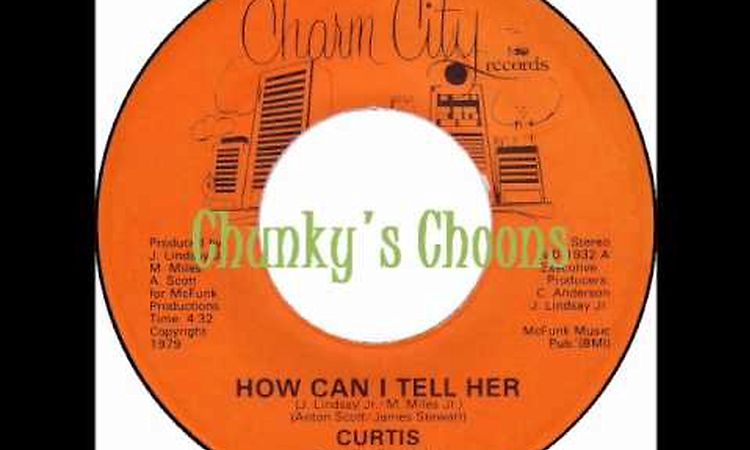 curtis - How Can I Tell Her  (Version 1)