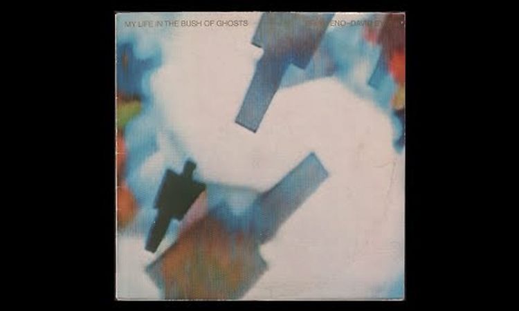 Brian Eno / David Byrne - My Life In The Bush Of Ghosts (1981) full album