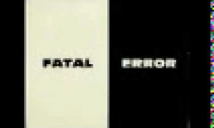 Fatal Error - Fatal Error