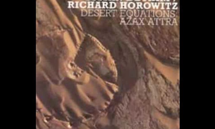 Sussan Deyhim & Richard Horowitz - Desert Equations - Azax Attra - 07 Armour