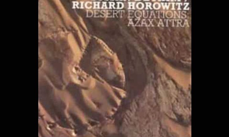 Sussan Deyhim & Richard Horowitz - Desert Equations - Azax Attra - 04 Tear