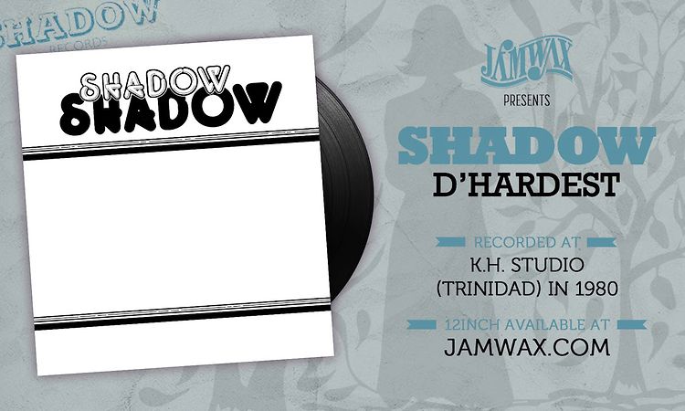 Shadow - D'Hardest