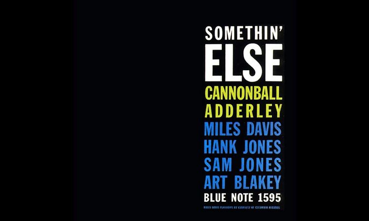 Cannonball Adderley - Somethin' Else (1958)  [FULL ALBUM]