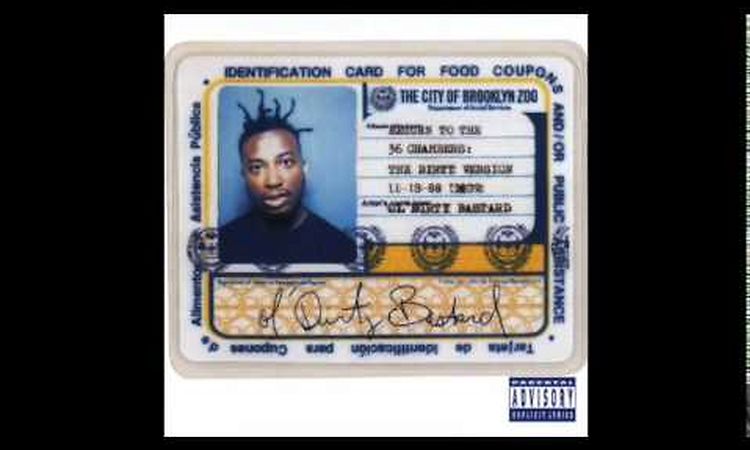 Ol' Dirty Bastard - Baby C'mon - Return To The 36 Chambers The Dirty Version