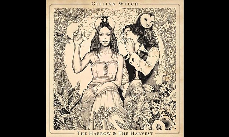 Gillian Welch - The Way It Goes