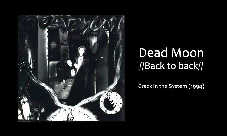 Dead Moon - Back to Back