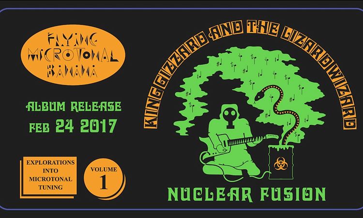 King Gizzard & The Lizard Wizard - Nuclear Fusion (Official Audio)