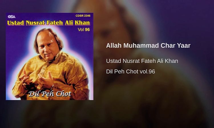 Allah Muhammad Char Yaar - Ustad Nusrat Fateh Ali Khan