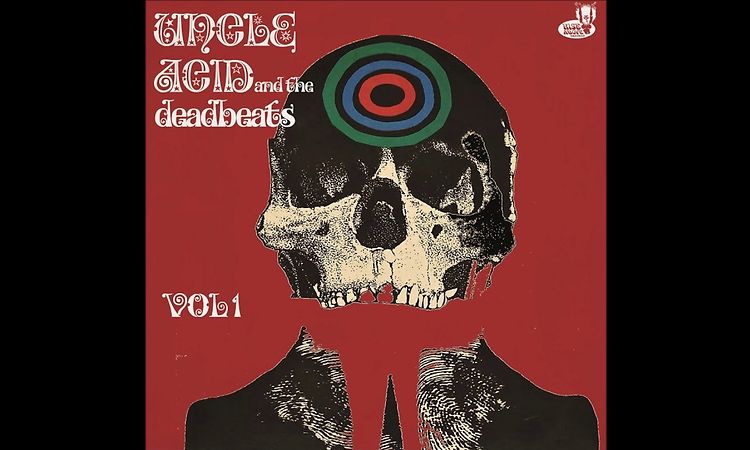 Uncle Acid and The Deadbeats - Vol. 1 (Full)