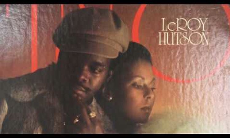 Leroy Hutson - Lucky Fellow