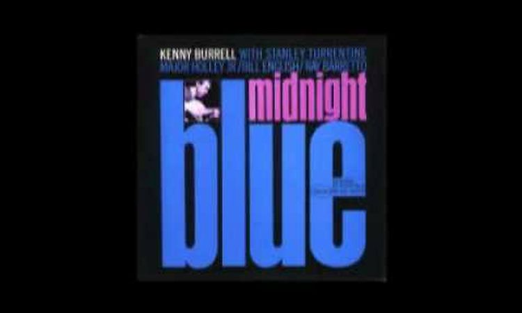 Kenny Burrell - Kenny's sound - Midnight Blue