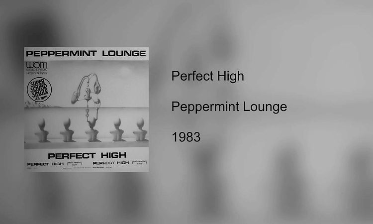 Peppermint Lounge - Perfect High