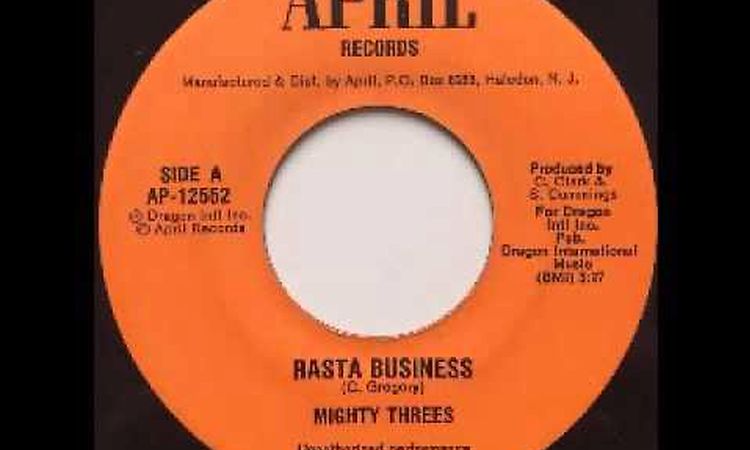 The Mighty Threes - Rasta Business [1978]